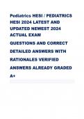 Pediatrics HESI / PEDIATRICS HESI 2024 LATEST AND UPDATED NEWEST 2024 ACTUAL EXAM QUESTIONS AND CORRECT DETAILED ANSWERS WITH RATIONALES VERIFIED ANSWERS ALREADY GRADED A+