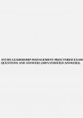 ATI RN LEADERSHIP MANAGEMENT PROCTORED EXAM QUESTIONS AND ANSWERS &lpar;100&percnt;VERIFIED ANSWERS&rpar;&period;