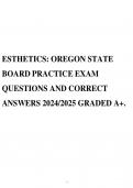 ESTHETICS: OREGON STATE BOARD PRACTICE EXAM QUESTIONS AND CORRECT ANSWERS 2024/2025 GRADED A+.