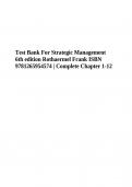 Test Bank For Strategic Management 6th edition By Rothaermel Frank ISBN 9781265954574 | Complete Chapter 1-12 | Verified.
