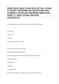 NRNP 6635 FINAL EXAM 2023 ACTUAL EXAM 3 LATEST VERSIONS 300 QUESTIONS AND CORRECT DETAILED ANSWERS NRNP 6635 WEEK 11 FINAL EXAM (WALDEN UNIVERSITY)