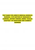 TEST BANK FOR LEWIS'S MEDICAL-SURGICAL NURSING&comma; 12TH EDITION BY MARIANN M&period; HARDING&comma; JEFFREY KWONG&comma; DEBRA&Tab;HAGLER CHAPTER 1-69 QUESTIONS AND CORRECT ANSWERS