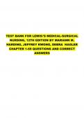 TEST BANK FOR LEWIS'S MEDICAL-SURGICAL NURSING, 12TH EDITION BY MARIANN M. HARDING, JEFFREY KWONG, DEBRA	HAGLER CHAPTER 1-69 QUESTIONS AND CORRECT ANSWERS
