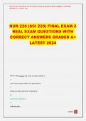 NUR 228 (SCI 228) FINAL EXAM 2 REAL EXAM QUESTIONS WITH CORRECT ANSWERS GRADED A+ LATEST 2024
