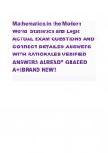 Mathematics in the Modern World Statistics and Logic ACTUAL EXAM QUESTIONS AND CORRECT DETAILED ANSWERS WITH RATIONALES VERIFIED ANSWERS ALREADY GRADED A+||BRAND NEW!!