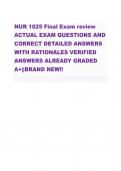 NUR 1025 Final Exam review ACTUAL EXAM QUESTIONS AND CORRECT DETAILED ANSWERS WITH RATIONALES VERIFIED ANSWERS ALREADY GRADED A+||BRAND NEW!!