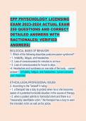 EPP PHYSCHOLOGY LICENSING EXAM 2023-2024 ACTUAL EXAM 250 QUESTIONS AND CORRECT DETAILED ANSWERS WITH RACTIONALES( VERIFIED ANSWERS) BIOLOGICAL BASES OF BEHAVIOR