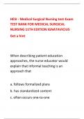 HESI - Medical Surgical Nursing test-Exam  TEST BANK FOR MEDICAL SURGICAL  NURSING 11TH EDITION IGNATAVICIUS  Get a hint