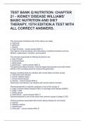 TEST BANK Q NUTRITION: CHAPTER 21 - KIDNEY DISEASE WILLIAMS' BASIC NUTRITION AND DIET THERAPY, 15TH EDITION.A TEST WITH ALL CORRECT ANSWERS.