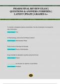 PHARM FINAL REVIEW EXAM &vert;  QUESTIONS & ANSWERS &lpar;VERIFIED&rpar; &vert;  LATEST UPDATE &vert; GRADED A&plus; 