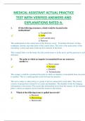 MEDICAL ASSISTANT ACTUAL PRACTICE  TEST WITH VERIFIED ANSWERS AND  EXPLANATIONS RATED A (100 QUESTIONS)
