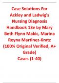 Case Solutions for Ackley and Ladwig's Nursing Diagnosis Handbook 13th Edition By Mary Beth Flynn Makic, Marina Reyna Martinez-Kratz (100% Original Verified, A+ Grade