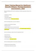 Basic Training Manual for Healthcare Security Officers &sol; Revised Questions and Answers &sol; 2024