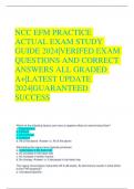 NCC EFM PRACTICE  ACTUAL EXAM STUDY  GUIDE 2024|VERIFED EXAM  QUESTIONS AND CORRECT  ANSWERS ALL GRADED  A+|LATEST UPDATE  2024|GUARANTEED  SUCCESS