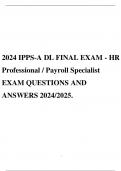 2024 IPPS-A DL FINAL EXAM - HR Professional / Payroll Specialist EXAM QUESTIONS AND ANSWERS 2024/2025.