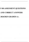F-80 ASSESMENT QUESTIONS AND CORRECT ANSWERS 2024/2025 GRADED A+.