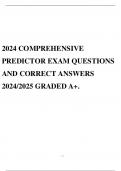 2024 COMPREHENSIVE PREDICTOR EXAM QUESTIONS AND CORRECT ANSWERS 2024/2025 GRADED A+.