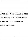 2024 ATI CRITICAL CARE EXAM QUESTIONS AND CORRECT ANSWERS GRADED A+.