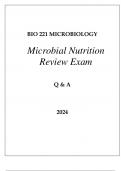 BIO 221 MICROBIAL NUTRITION REVIEW EXAM Q & A 2024.
