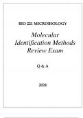 BIO 221 MOLECULAR IDENTIFICATION METHODS REVIEW EXAM Q & A 2024.