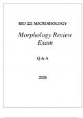 BIO 221 MICROBIOLOGY MORPHOLOGY REVIEW EXAM Q & A 2024
