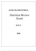 NURS 326 OBSTETRICS NUTRITION REVIEW EXAM Q & A 2024.
