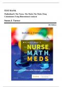Test Bank - Mulholland's The Nurse, The Math, The Meds: Drug Calculations Using Dimensional Analysis, 4th Edition (Turner, 2019), Chapter 1-13 | All Chapters