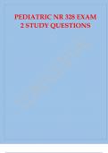 PEDIATRIC NR 328 EXAM 2 STUDY QUESTIONS AND ANSWERS 2024.