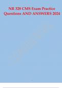 NR 328 CMS Exam Practice Questions AND ANSWERS 2024.