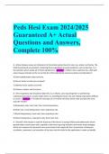Peds Hesi Exam 2024/2025 Guaranteed A+ Actual Questions and Answers, Complete 100%Peds Hesi Exam 2024/2025 Guaranteed A+ Actual Questions and Answers, Complete 100%
