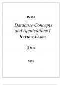 IS 183 DATABASE CONCEPTS AND APPLICATIONS I REVIEW EXAM Q & A 2024.