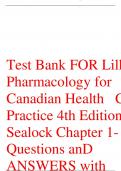  Lilleys  Pharmacology for  Canadian Health Care  Practice 4th Edition  Sealock Chapter 1- 58  Questions anD  ANSWERS with  Rationales GRADED  A+