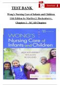 Test Bank For Wong's Nursing Care of Infants and Children, 11th Edition by Marilyn J. Hockenberry, Complete Chapters 1 - 34, 100 % Verified Latest Version