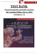 Test Bank For Physical Examination and Health Assessment, 4th Canadian Edition by Carolyn Jarvis, Complete 2024 Chapters 1 - 31, 100 % Verified Latest Version