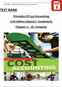 TEST BANK For Principles of Cost Accounting, 17th Edition by Edward J. Vanderbeck, Verified Chapters 1 - 10, Complete Newest Version