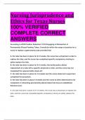 BEST ANSWERS Nursing Jurisprudence and Ethics for Texas Nurses 100% VERIFIED  COMPLETE CORRECT  ANSWERS