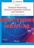TEST BANK and SOLUTIONS MANUAL for Financial Reporting, Financial Statement Analysis and Valuation 10th Edition by Wahlen. (Complete Chapters 1-14).