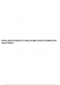 ENGLISH EXAM PT.3 2024 GUIDE WITH COMPLETE SOLUTION.