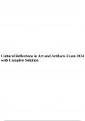 Cultural Reflections in Art and Artifacts Exam 2024 with Complete Solution.