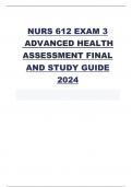 NURS 612 EXAM 3 ADVANCED HEALTH  ASSESSMENT FINAL  AND STUDY GUIDE 2024