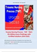 Trauma Nursing Process - TNP - TNCC 9th Edition Exam Challenge with Certified Solutions 2024-2025. Terms like:  What should you ask yourself after completing all of your interventions and reassessments? - Answer: Does this patient need to be transferred t