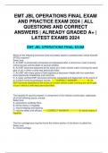 EMT JBL OPERATIONS FINAL EXAM AND PRACTICE EXAM 2024 &vert; ALL QUESTIONS AND CORRECT ANSWERS &vert; ALREADY GRADED A&plus; &vert; LATEST EXAMS 2024