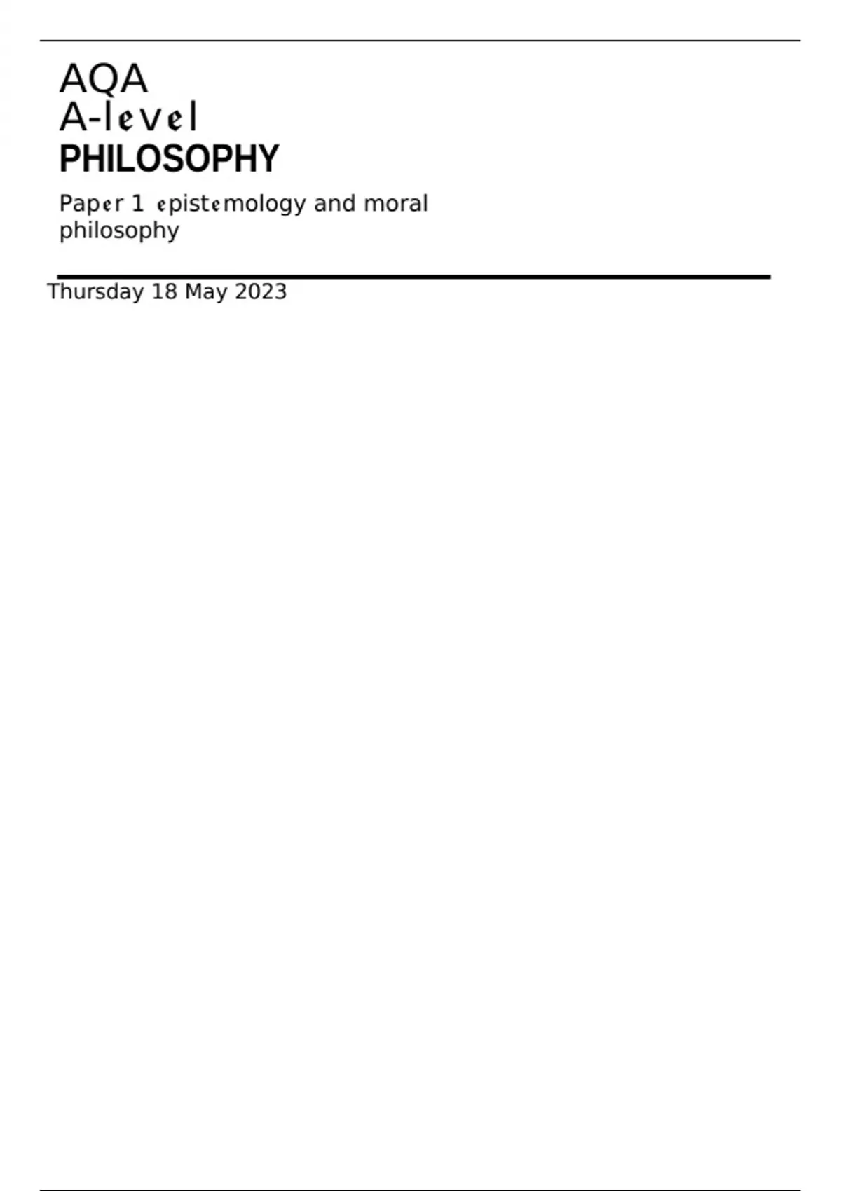 AQA A level PHILOSOPHY Paper 1 Epistemology And Moral Philosophy AQA A level PHILOSOPHY Paper 1 Epistemology And Moral Philosophy