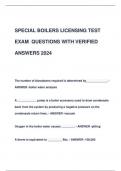 SPECIAL BOILERS LICENSING TEST  EXAM QUESTIONS WITH VERIFIED  ANSWERS 2024
