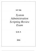 NT 326 SYSTEM ADMINISTRATION SCRIPTING REVIEW EXAM Q & A 2024&period;