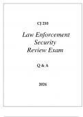 CJ 210 LAW ENFORCEMENT SECURITY REVIEW EXAM Q & A 2024