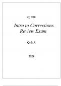 CJ 200 INTRO TO CORRECTIONS REVIEW EXAM Q & A 2024.