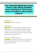 AHIP TRAINING MEDICARE FRAUD,  WASTE, AND ABUSE TRAINING Exam | Questions & 100% Correct  Answers (Verified) | Latest Update |  Grade A+