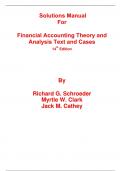Solutions Manual For Financial Accounting Theory and Analysis Text and Cases 14th Edition By Richard Schroeder, Myrtle Clark, Jack Cathey (All Chapters, 100% Original Verified, A+ Grade) 