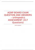 AGNP BOARD EXAM QUESTION AND ANSWERS – orthopedics ASSESSMENT (317 Questions) Latest upload 2024